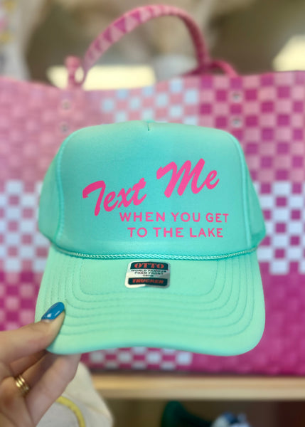 "Text Me When You Get To The Lake" Trucker Hat - Mint