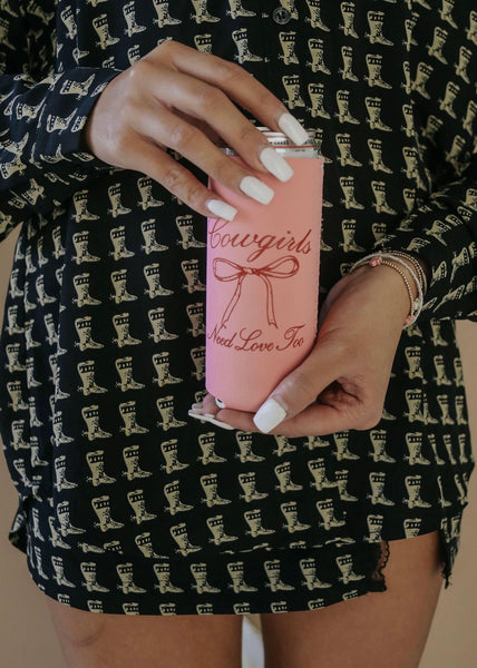 "Cowgirls Need Love Too" Drink Sleeve