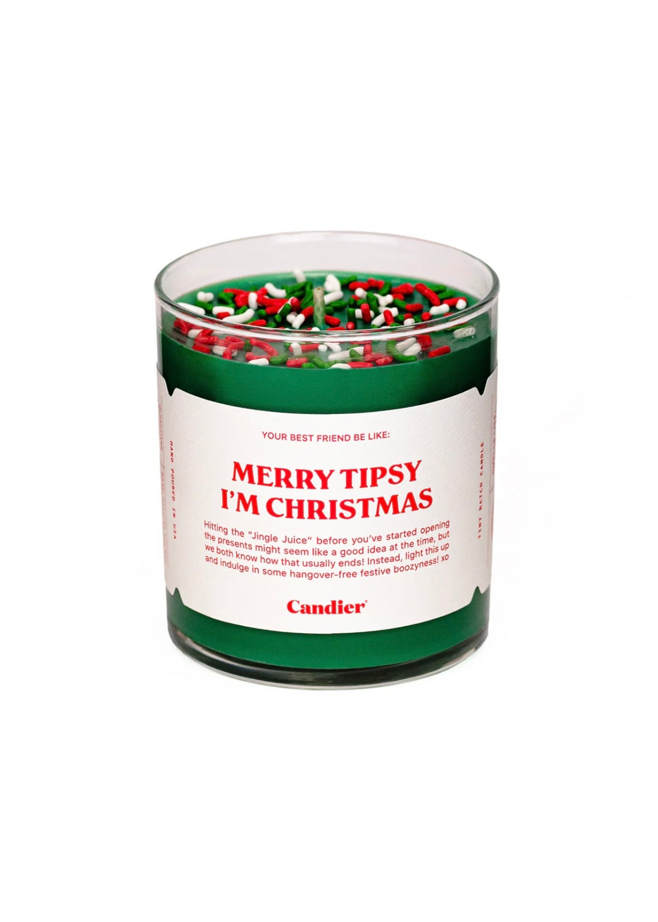 Candier Candles "Merry Tipsy I'm Christmas"
