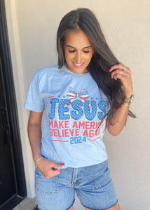 "Jesus Make America Believe Again" Blue Graphic Tee