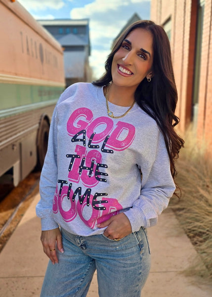 "God Is Good All The Time" Sweatshirt