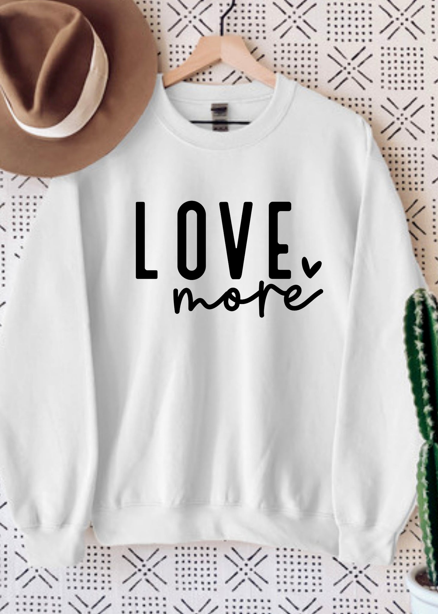 "Love More" White & Black Sweatshirt