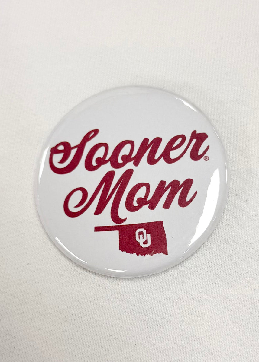 University of Oklahoma Sooner Mom Button - 2.25 inch – Pink Attitude ...
