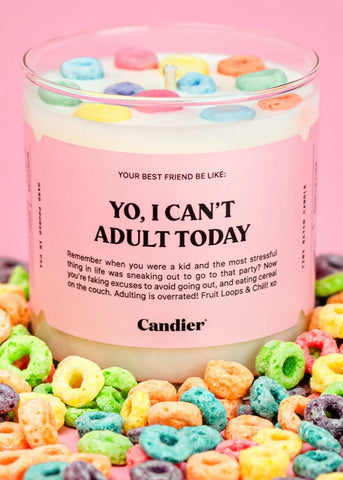 Candier Candles "Yo, I Cant Adult Today"
