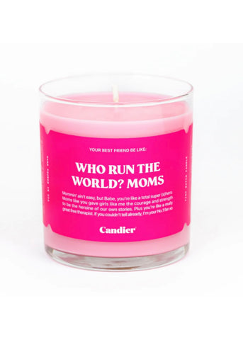 Candier Candles "Who Run The World? Moms"